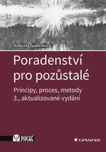 Poradenství pro pozůstalé - Principy, proces, metody - Naděžda Špatenková