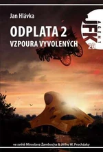 JFK 020 Odplata 2: Vzpoura vyvolených - Jan Hlávka - e-kniha