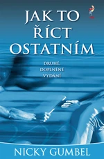 Jak to říct ostatním - Nicky Gumbel - e-kniha