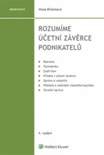 Rozumíme účetní závěrce podnikatelů - Hana Březinová