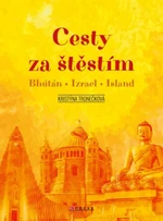 Cesty za štěstím - Kristýna Tronečková - e-kniha