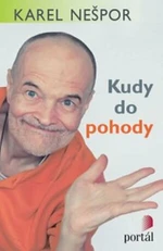 Kudy do pohody - Karel Nešpor