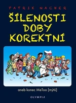 Šílenosti doby korektní - Patrik Nacher, Marie Janšová