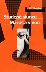 Studené slunce - Jiří Mucha