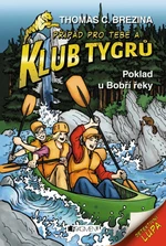 Klub Tygrů Poklad u Bobří řeky - Thomas C. Brezina