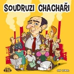 Soudruzi chachaři - Jan Vyoral - audiokniha