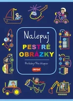 Nalepuj pestré obrázky - Pro kluky / Pre chlapcov (CZ/SK vydanie)