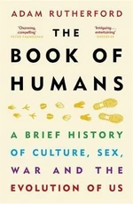 Book of Humans : The Brief Hitory of How We Became Us - Adam Rutherford