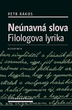 Neúnavná slova - Petr Rákos