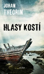 Hlasy kostí - Johan Theorin