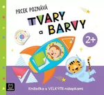 Prcek poznává tvary a barvy 2+ - Agnieszka Bator, Maria Susujewa