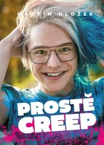 Prostě Creep - Martin Hložek - e-kniha