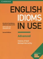 English Idioms in Use Advanced Book with Answers - Felicity O'Dell