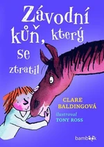 Závodní kůň, který se ztratil - Tony Ross, Baldingová Clare - e-kniha