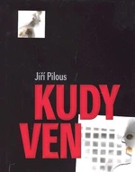 Kudy ven - Jiří Pilous