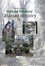 Olšanské hřbitovy IV. - Miloš Szabo