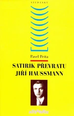 Satirik převratu Jiří Haussmann - Pavel Pešta