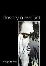 Hovory o evoluci - George de Pauli