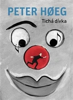 Tichá dívka - Peter Hoeg