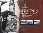 Jižní Čechy krásné i zrádné - Jan Lakosil