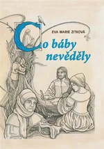 Co báby nevěděly - Eva Marie Zitková