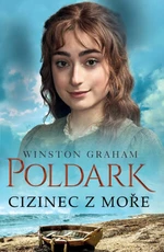 Poldark Cizinec z moře - Graham Winston