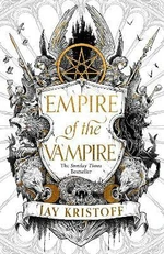 Empire of the Vampire - Jay Kristoff