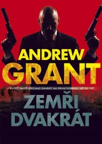 Zemři dvakrát - Andrew Grant