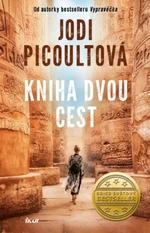 Kniha dvou cest - Jodi Picoultová