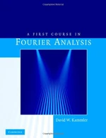 A First Course in Fourier Analysis