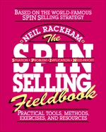 The SPIN Selling Fieldbook