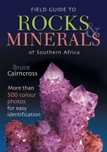 Field Guide to Rocks & Minerals of Southern Africa