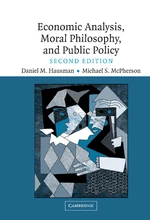 Economic Analysis, Moral Philosophy and Public Policy