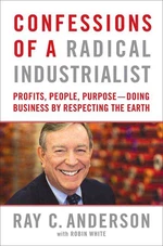 Confessions of a Radical Industrialist