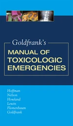 Goldfrank's Manual of Toxicologic Emergencies