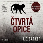 Čtvrtá opice - J. D. Barker - audiokniha