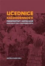 Učednice každodennosti - Vojtěch Mašek