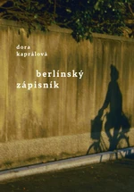 Berlínský zápisník - Dora Kaprálová - e-kniha