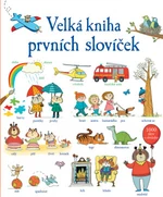 Velká kniha prvních slovíček Mairi Mackinnon, Kate Hindley - Mairi Mackinnon, Kate Hindley