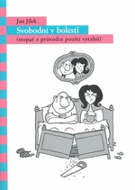 Svobodní v bolesti - Jan Jílek