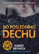 Do posledního dechu - Robert Bryndza