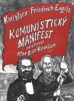 Komunistický manifest - Karl Marx, Martin Rowson, Friedrich Engels