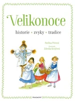 Velikonoce - historie, zvyky, tradice - Pavlína Pitrová - e-kniha