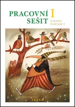 Pracovní sešit k učebnici Českého jazyka 4 I. díl - Hana Staudková, Miroslava Horáčková