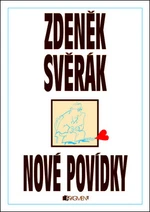 Nové povídky - Zdeněk Svěrák