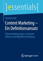 Content Marketing â Ein Definitionsansatz