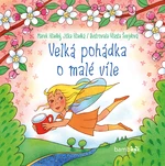 Kniha: Velká pohádka o malé víle od Hladký Marek