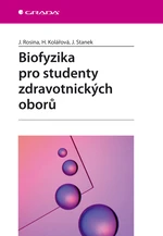 E-kniha: Biofyzika pro studenty zdravotnických oborů od Rosina Jozef