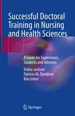 Successful Doctoral Training in Nursing and Health Sciences