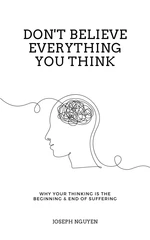 Don't Believe Everything You Think